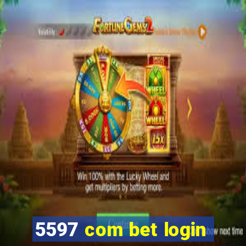 5597 com bet login